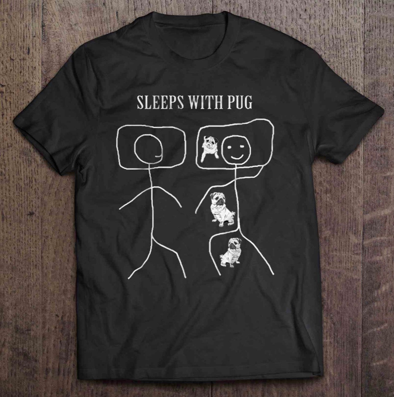 Unisex “sleeps With Pugs” T-Shirt